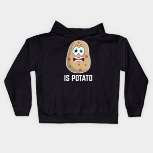 Is Potato v4 Kids Hoodie